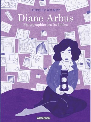 cover image of Diane Arbus. Photographier les invisibles